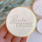 Bride Tribe